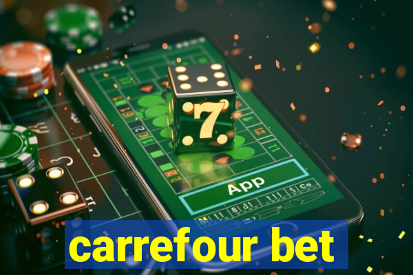 carrefour bet